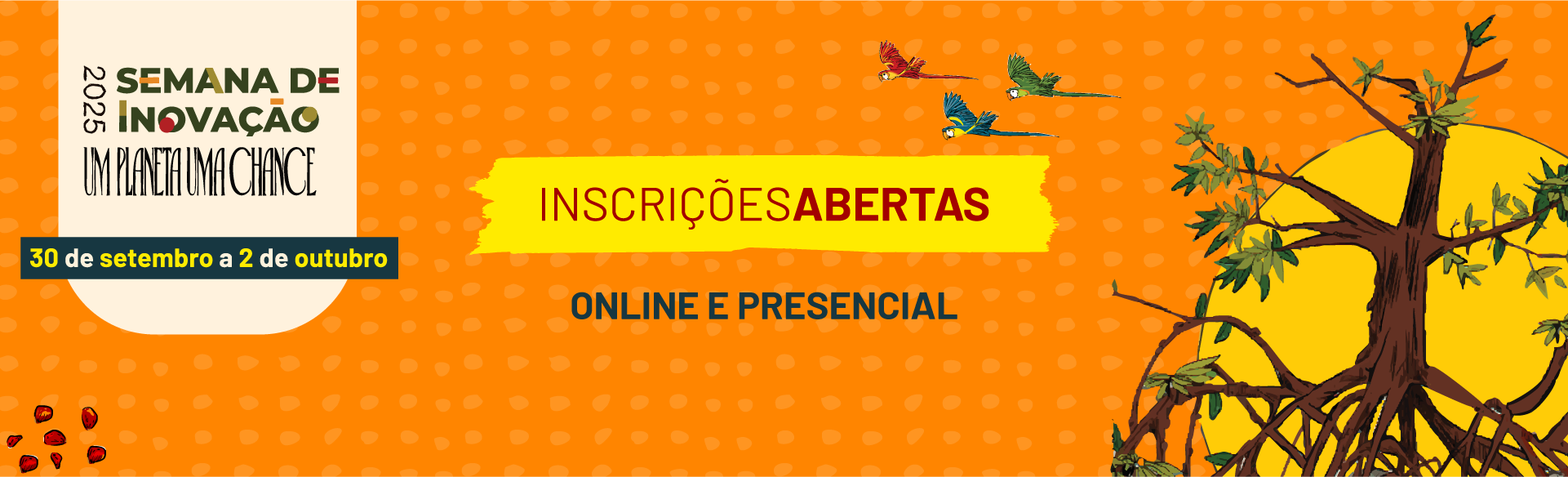 Semana de Inovação: Um planeta uma chance