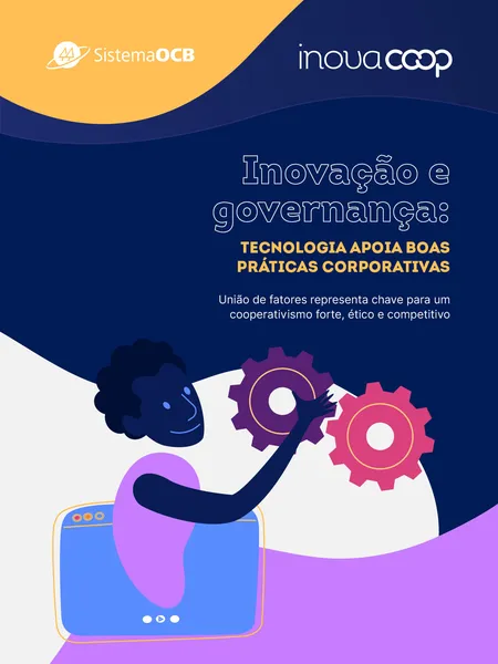 Inovação e governança: tecnologia apoia boas práticas corporativas
