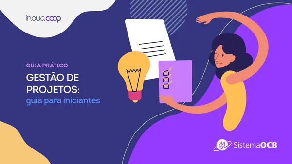 Gestão de projetos: guia para iniciantes