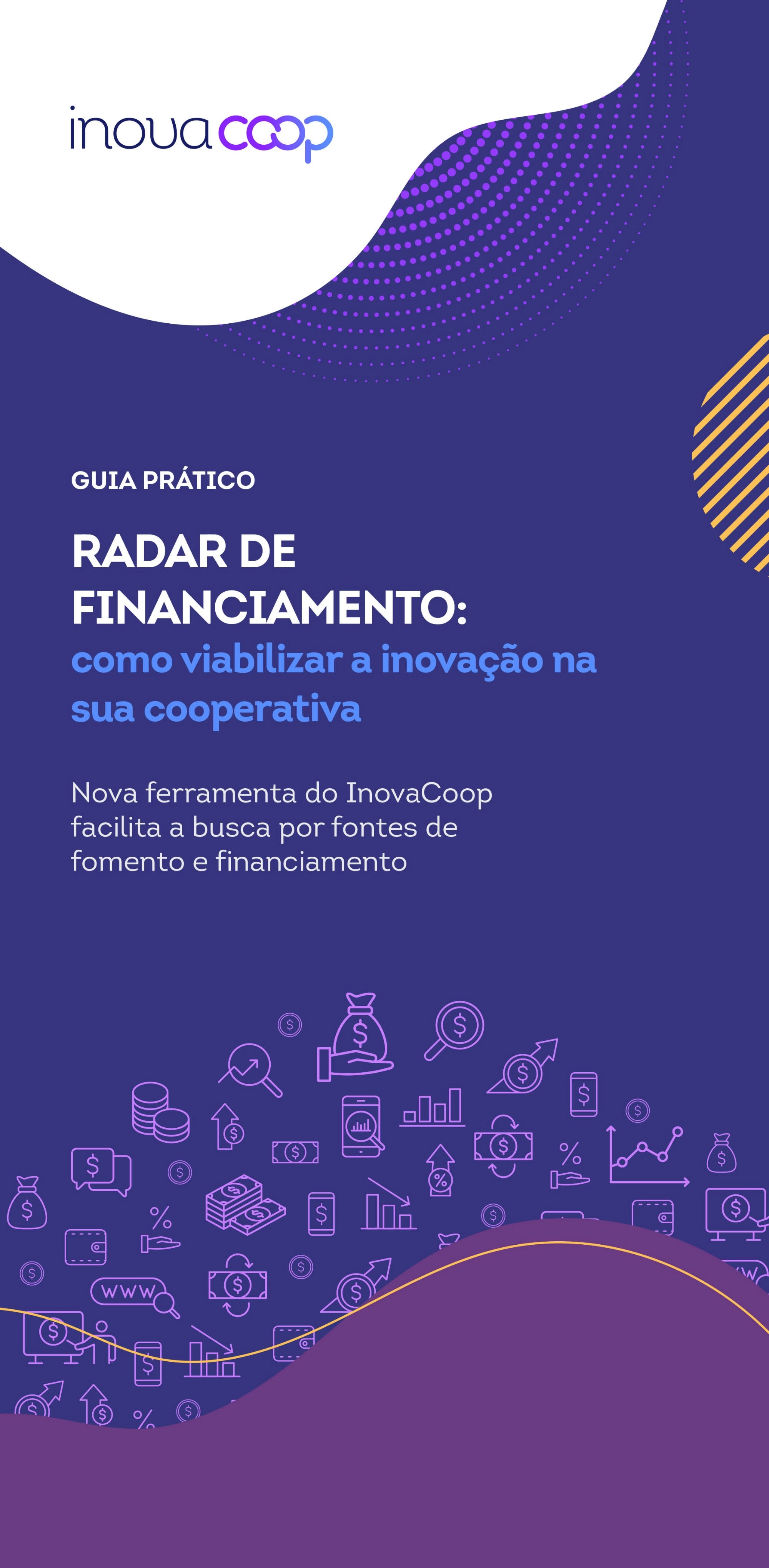 Guia Prático - Radar de Financiamento: como viabilizar a inovação na sua cooperativa