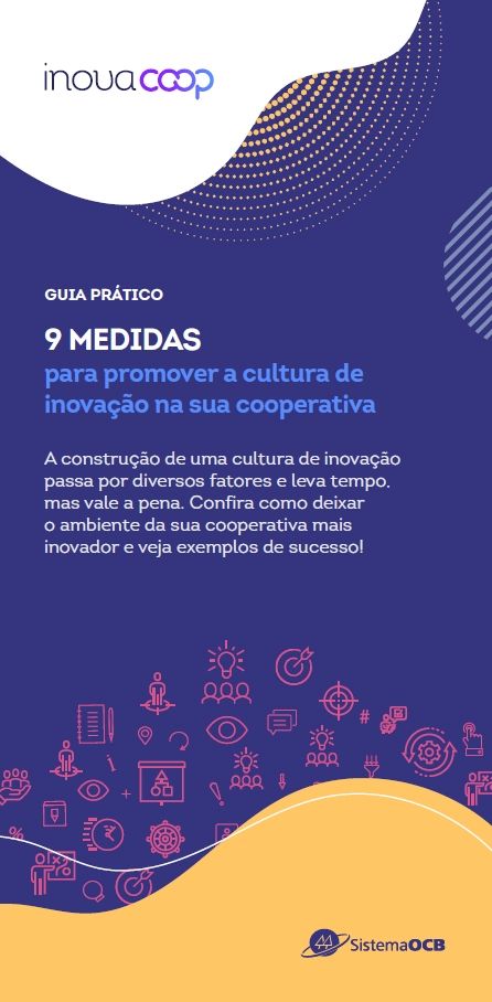 Guia Prático: 9 medidas para promover a cultura de inovação na sua cooperativa