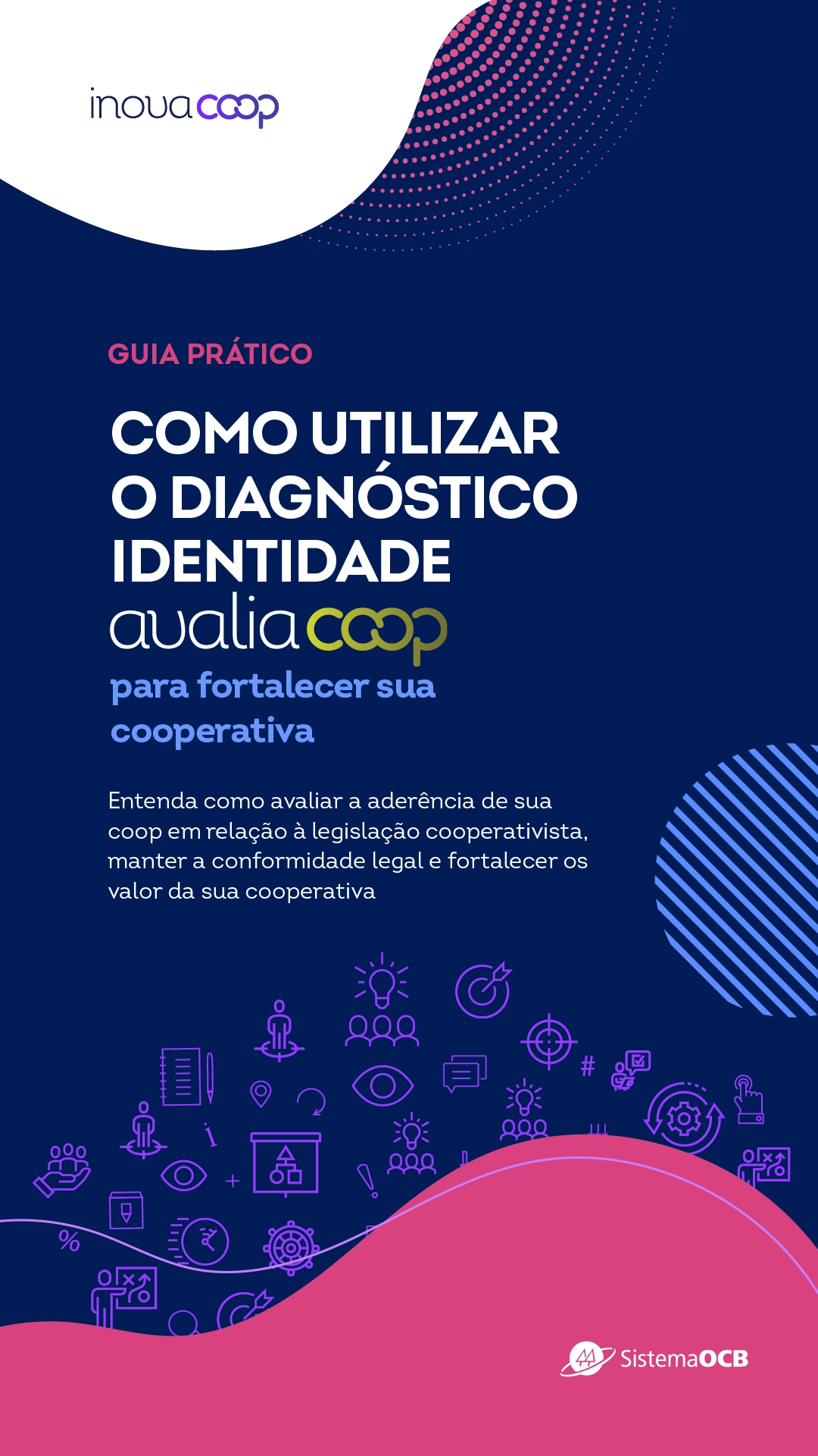 Guia Prático: Como utilizar o Diagnóstico Identidade para fortalecer sua cooperativa