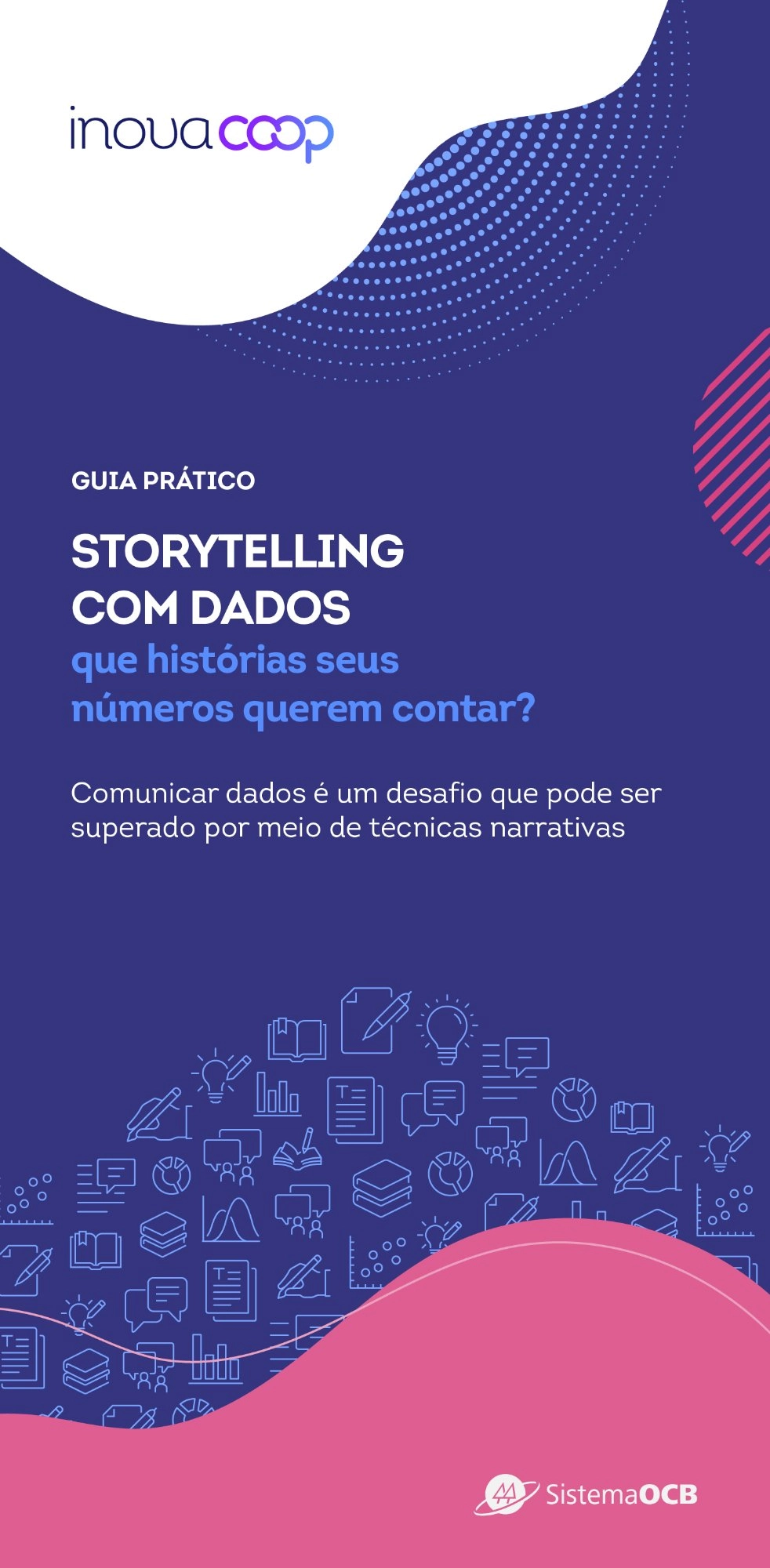 Guia Prático: Storytelling com dados: que histórias seus números querem contar?