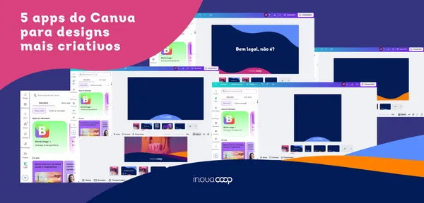 5 apps do Canva para designs mais criativos